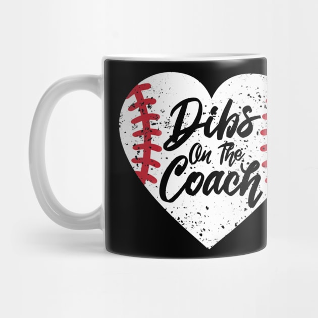 Dibs On The Coach Funny Baseball by Vigo